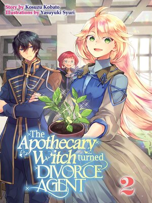 cover image of The Apothecary Witch Turned Divorce Agent
